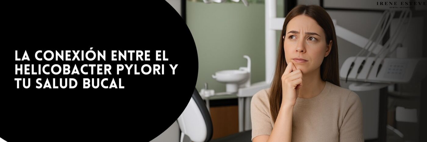 Helicobacter pylori en odontologia