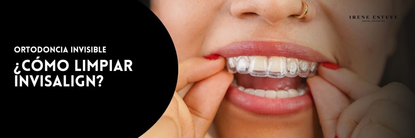 cómo limpiar ortodoncia invisible invisalign